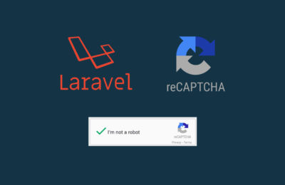 Integrating Google reCaptcha With Laravel In 3 Easy Steps